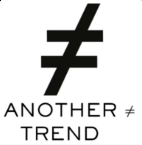 ANOTHER TREND